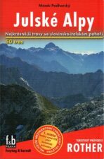 Julské Alpy/Turistický průvodce Rother - Marek Podhorský