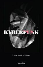 Kyberpunk - Sedmidubská Thea