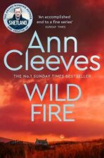 Wild Fire - Ann Cleevesová