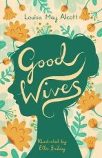 Good Wives - Louisa May Alcottová