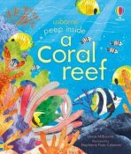 Peep inside a Coral Reef - Anna Milbourneová