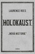 Holokaust - Laurence Rees