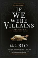 If We Were Villains - Rio M. L.