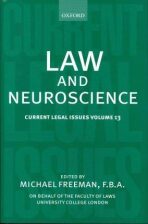 Law and Neuroscience: Current Legal Issues Volume 13 - Michael Freeman