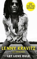 Lenny Kravitz: Let Love Rule - Lenny Kravitz