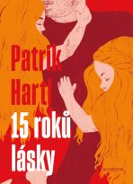 15 roků lásky (Defekt) - Patrik Hartl