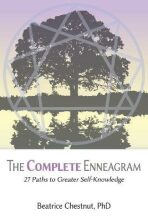 The Complete Enneagram: 27 Paths to Greater Self-Knowledge - Chestnut Beatrice