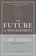 The Future of Management - Gary Hamel
