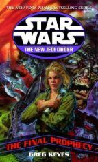 Star Wars: The Final Prophecy - Gregory John Keyes