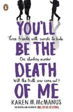 You'll Be the Death of Me - Karen McManus