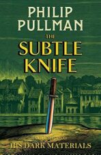 The Subtle Knife - Philip Pullman