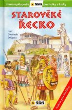Starověké Řecko - miniencyklopedie pro holky a kluky - Consuelo Delgado