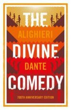 The Divine Comedy : Anniversary Edition - Dante Alighieri