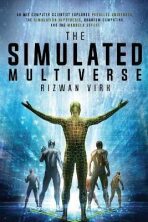 The Simulated Multiverse - Virk Rizwan