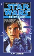 The Hutt Gambit: Star Wars Legends (The Han Solo Trilogy) - Crispinová A. C.