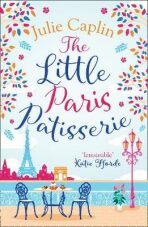 The Little Paris Patisserie - Julie Caplinová