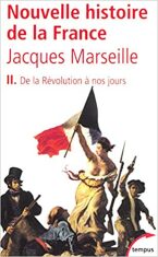 Nouvelle histoire de la France : De la Revolution a nos jours - Jacques Marseille