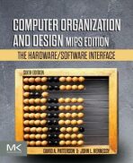 Computer Organization and Design MIPS Edition : The Hardware/Software Interface - Patterson David A.