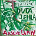 Arsene Lupin: Dutá jehla - Maurice Leblanc
