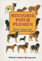 Historie psích plemen - Gerald Hausman, ...