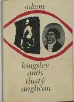 Tlustý Angličan - Amis Kingsley