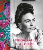 Frida Kahlo at Home - 
