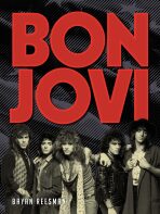 Bon Jovi - The Story - Reesman Bryan