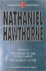 The House of the Seven Gables & the Scarlet Letter (2 Books in 1) - Nathaniel Hawthorne