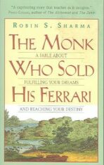 The monk who sold his Ferrari - Robin S. Sharma