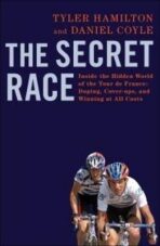 The Secret Race - Daniel Coyle,Hamilton Tyler