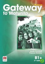 Gateway to Maturita B1+ Workbook, 2nd Edition - Annie Cornford