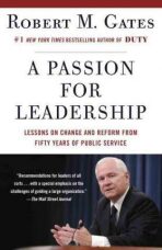 A Passion for Leadership - Robert Gates