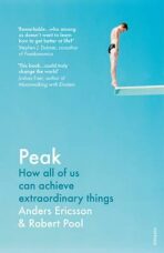 Peak : How All of Us Can Achieve Extraordinary Things - Ericsson Andrew