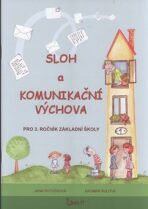 Sloh a Komunikační výchova pro 3. ročník základní školy - Jana Potůčková, ...