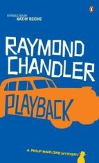 Playback - Raymond Chandler