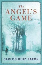 The Angels Game - Carlos Ruiz Zafón