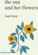 Sun and Her Flowers - Rupi Kaur