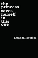 Princess Saves Herself in This one - Amanda Lovelace