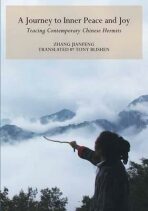 A Journey to Inner Peace and Joy - Jianfeng Zhang