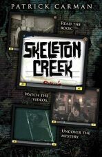 Skeleton Creek - Patrick Carman