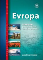 Evropa - Školní atlas pro základní školy a víceletá gymnázia - 