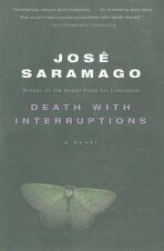 Death with Interruptions - Jose Saramago