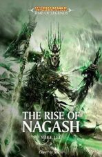 Warhammer: Time of Legends: The Rise Of Nagash - Mike Lee