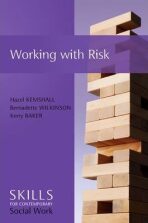 Working with Risk - Skills for Contemporary Socialwork - Hazel Kemshall