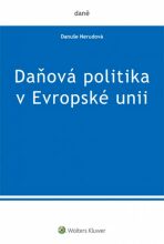 Daňová politika v Evropské unii - Danuše Nerudová