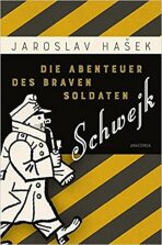 Die Abenteuer des braven Soldaten Schwejk - Jaroslav Hašek