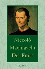 Der Fürst - Niccoló Machiavelli