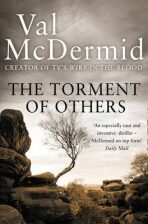 The Torment of Others - Val McDermidová