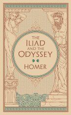 The Iliad & The Odyssey (Barnes & Noble Collectible Editions) - Homér