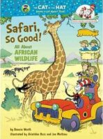 Safari, So Good! All About African Wildlife - Bonnie Worth